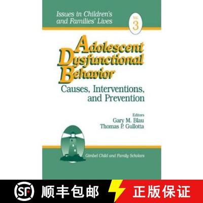 【3-4周达】Adolescent Dysfunctional Behavior: Causes, Interventions, and Prevention [9780803953734]