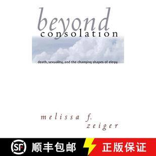 Beyond 9780801484414 Elegy the 4周达 Changing Death Consolation Sexuality Shapes and