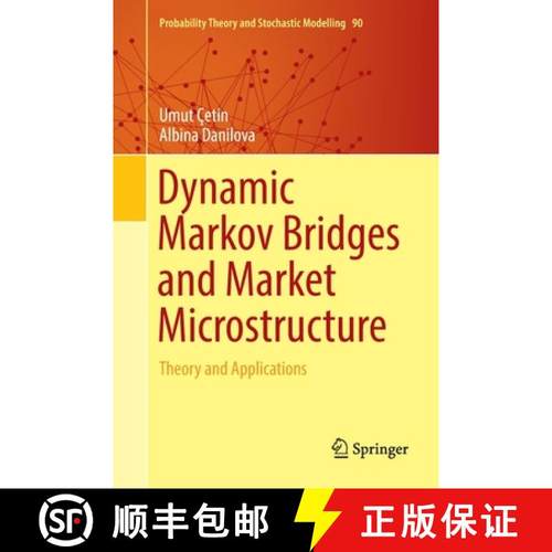 【3-4周达】Dynamic Markov Bridges and Market Microstructure : Theory and Applications [9781493993994]