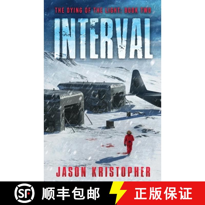 预订 The Dying of the Light: Interval [9781938821226]