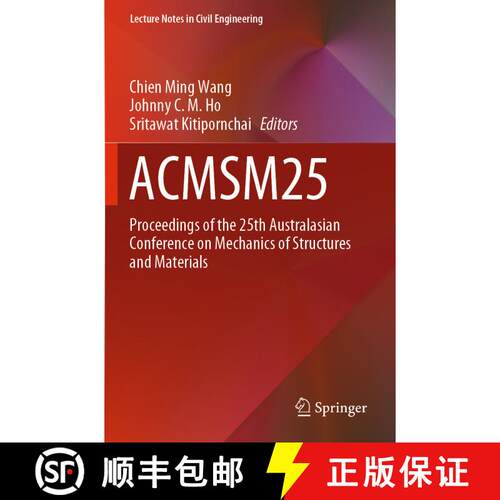 【3-4周达】ACMSM25 : Proceedings of the 25th Australasian Conference on Mechanics of Structures and M... [9789811376054]