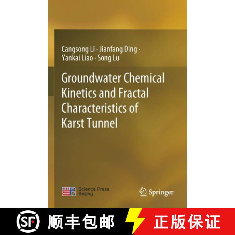 【3-4周达】Groundwater Chemical Kinetics and Fractal Characteristics of Karst Tunnel [9789811399558]
