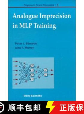 【3-4周达】Analogue Imprecision in Mlp Training, Progress in Neural Processing, Vol 4 [9789810227395]