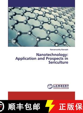预订 Nanotechnology: Application and Prospects in Sericulture [9786200114143]