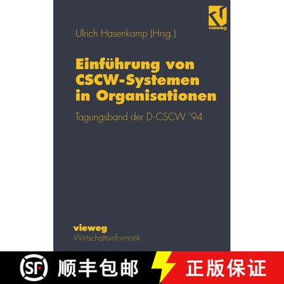 【3-4周达】Einführung von CSCW-Systemen in Organisationen : Tagungsband der D-CSCW' 94 [9783528054496]