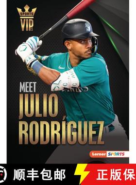 预订 Meet Julio Rodríguez: Seattle Mariners Superstar [9798765662465]