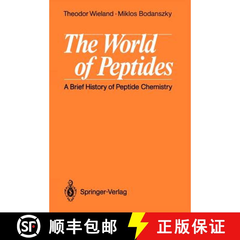 【3-4周达】The World of Peptides : A Brief History of Peptide Chemistry [9783642758522]