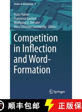 【3-4周达】Competition in Inflection and Word-Formation [9783030025496]