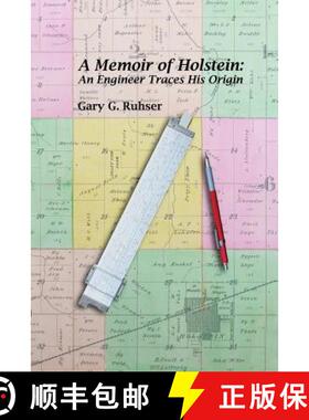 【3-4周达】A Memoir of Holstein: An Engineer Traces His Origin: A Memoir of Holstein: An Engineer Tra... [9780990015710]
