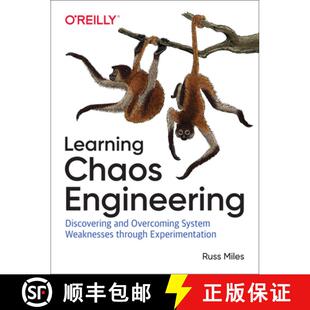【3-4周达】Learning Chaos Engineering: Discovering and Overcoming System Weaknesses Through Experimen... [9781492051008]