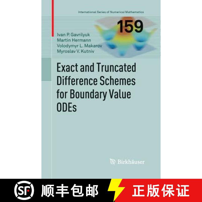 【3-4周达】Exact and Truncated Difference Schemes for Boundary Value Odes [9783034803410]