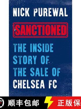 【3-4周达】Sanctioned: The Inside Story of the Sale of Chelsea FC [9781785909894]