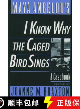 【3-4周达】Maya Angelou's I Know Why the Caged Bird Sings: A Casebook [9780195116076]