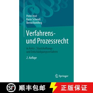 【3-4周达】精装 Verfahrens- und Prozessrecht in Amts-, Staatshaftungs- und Entschädigungsverfahren (... [9783662666319]