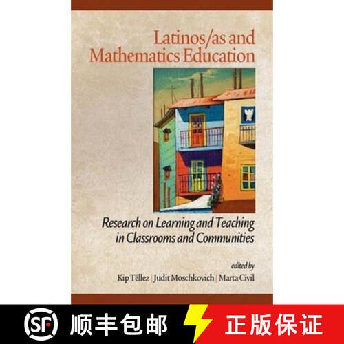 【3-4周达】Latinos/as and Mathematics Education – Research on Learning and Teaching in Classrooms an... [9781617354205]