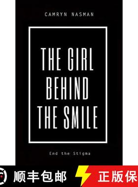 预订 The Girl Behind the Smile: End the Stigma [9780692920954]