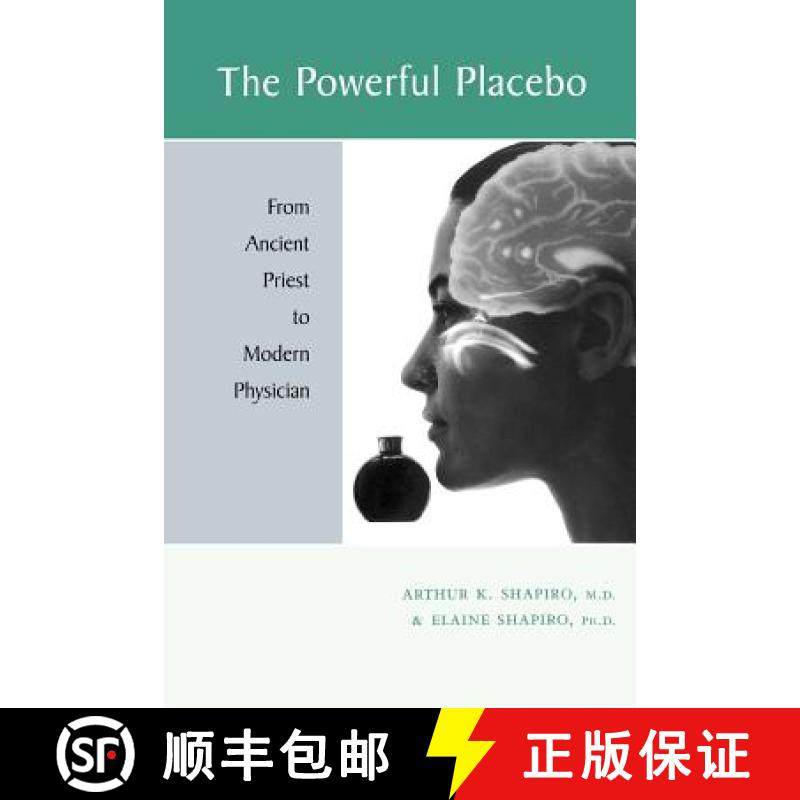 预订 The Powerful Placebo: From Ancient Priest to Modern Physician [9780801866753]
