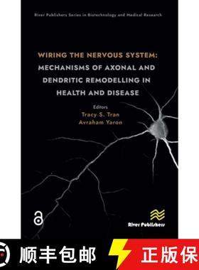 【3-4周达】Wiring the Nervous System: Mechanisms of Axonal and Dendritic Remodelling in Health and Di... [9788770228527]