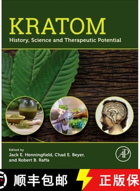 【3-4周达】Kratom: History, Science and Therapeutic Potential [9780443274121]