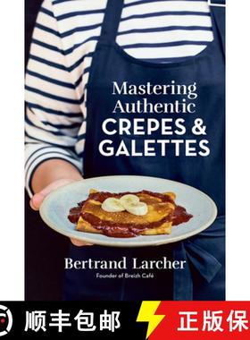 【3-4周达】Mastering Authentic Crepes and Galettes [9780778807209]