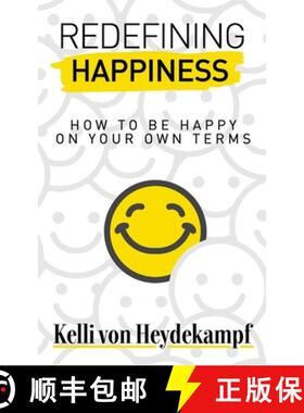 【3-4周达】Redefining Happiness: How to Be Happy on Your Own Terms [9781737459002]