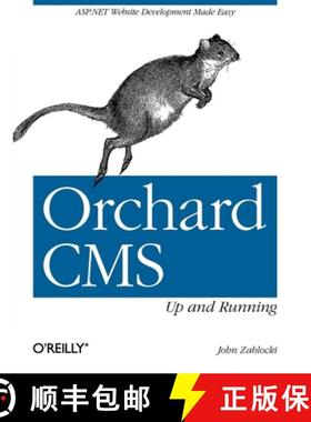 预订 Orchard CMS - Up and Running: ASP.NET Website Development Made Easy [9781449320218]