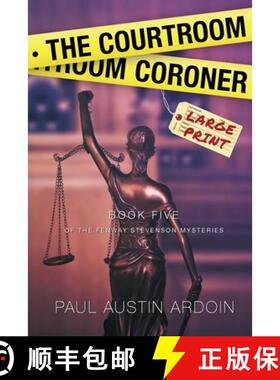 预订 The Courtroom Coroner: A Hardboiled Locked Room Mystery [9781949082265]