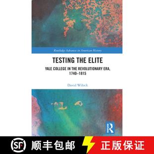 Testing 9781032540054 1815 4周达 Revolutionary Elite the 1740 Yale Era College