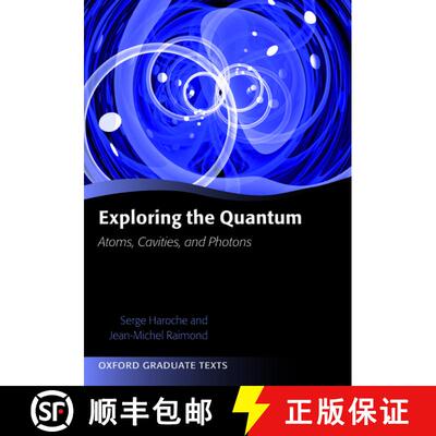 【3-4周达】Exploring the Quantum: Atoms, Cavities, and Photons [9780199680313]