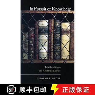 【3-4周达】In Pursuit of Knowledge: Scholars, Status, and Academic Culture [9780804755344]