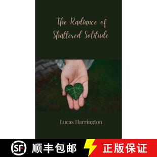 Radiance Shattered Solitude 预订 9783690807715 The