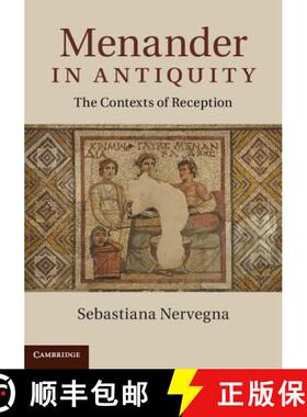 【3-4周达】Menander in Antiquity: The Contexts of Reception [9781107004221]