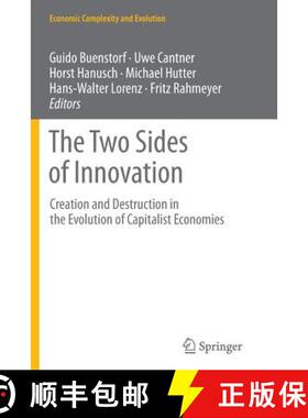 【3-4周达】The Two Sides of Innovation : Creation and Destruction in the Evolution of Capitalist Econ... [9783319378428]