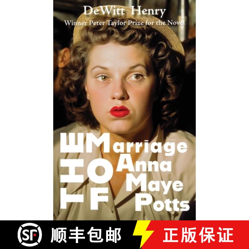 预订 The Marriage of Anna Maye Potts [9781953136664]
