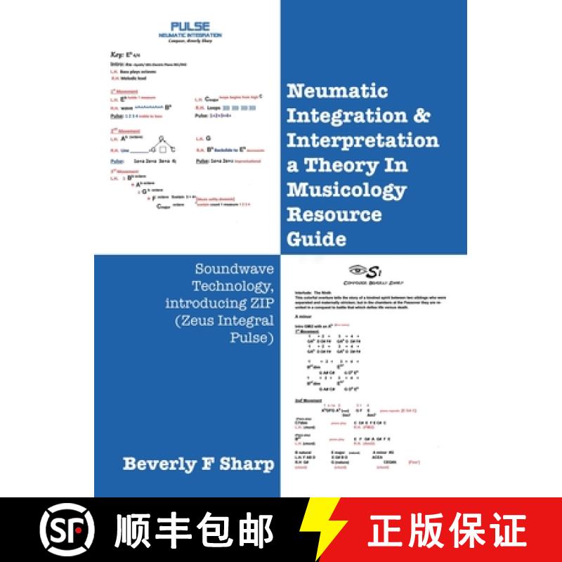 【3-4周达】Neumatic Integration & Interpretation a Theory In Musicology Resource Guide: Soundwave Tec... [9781665754460]