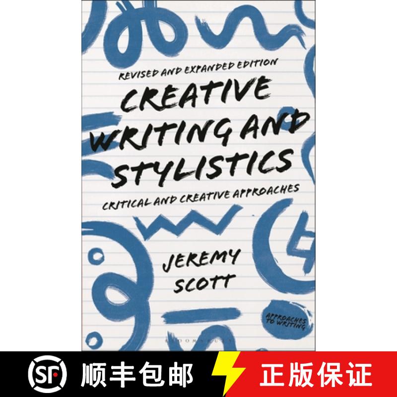【3-4周达】Creative Writing and Stylistics, Revised and Expanded Edition: Critical and Creative Appro... [9781350372962]