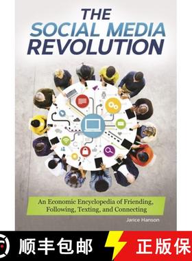 预订 The Social Media Revolution: An Economic Encyclopedia of Friending, Following, Texting, and Conn... [9781610697675]
