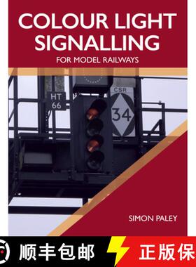 【3-4周达】Colour Light Signalling for Model Railways [9781785006258]