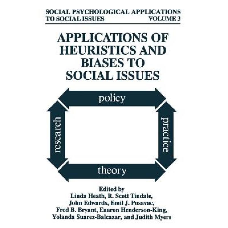 【4周达】Applications of Heuristics and Biases to Social Issues [9781475792409] 书籍/杂志/报纸 人文社科类原版书 原图主图