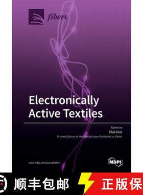 【3-4周达】Electronically Active Textiles [9783039281442]