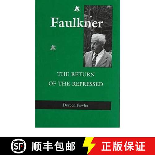 预订 精装 Faulkner: The Return of the Repressed [9780813917276]
