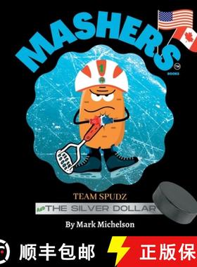 【3-4周达】Team Spudz And The Silver Dollar: Mashers' Books [9798988069003]
