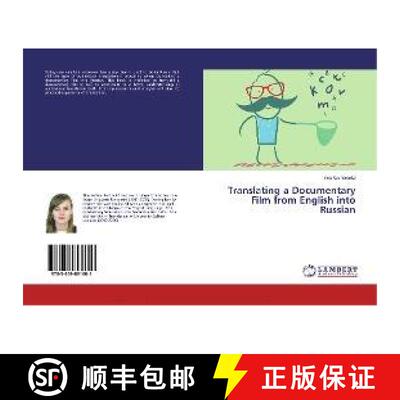 预订 Translating a Documentary Film from English into Russian [9783659891601]