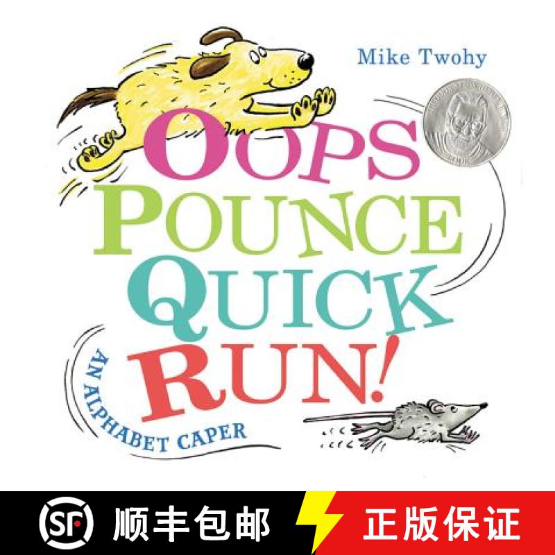 【3-4周达】Oops, Pounce, Quick, Run!: An Alphabet Caper [9780062377005]