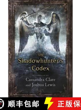 【3-4周达】Shadowhunter's Codex [9781406365467]