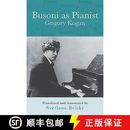 【3-4周达】精装 Busoni as Pianist [9781580463355]