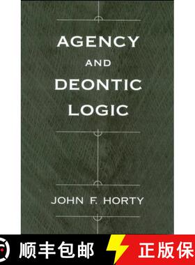【3-4周达】Agency and Deontic Logic [9780195391985]