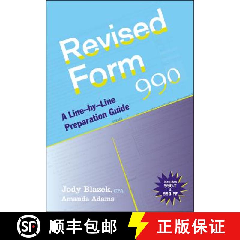 【3-4周达】Revised Form 990: A Line-By-Line Preparation Guide (W/ Web Site) [Wiley经管] [9780470446478]
