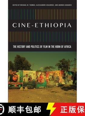 【3-4周达】Cine-Ethiopia: The History and Politics of Film in the Horn of Africa [9781611862928]