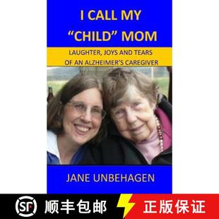 Laughter Joys Mom Caregiver Alzheimer and 9780692477571 Child Call 预订 Tears